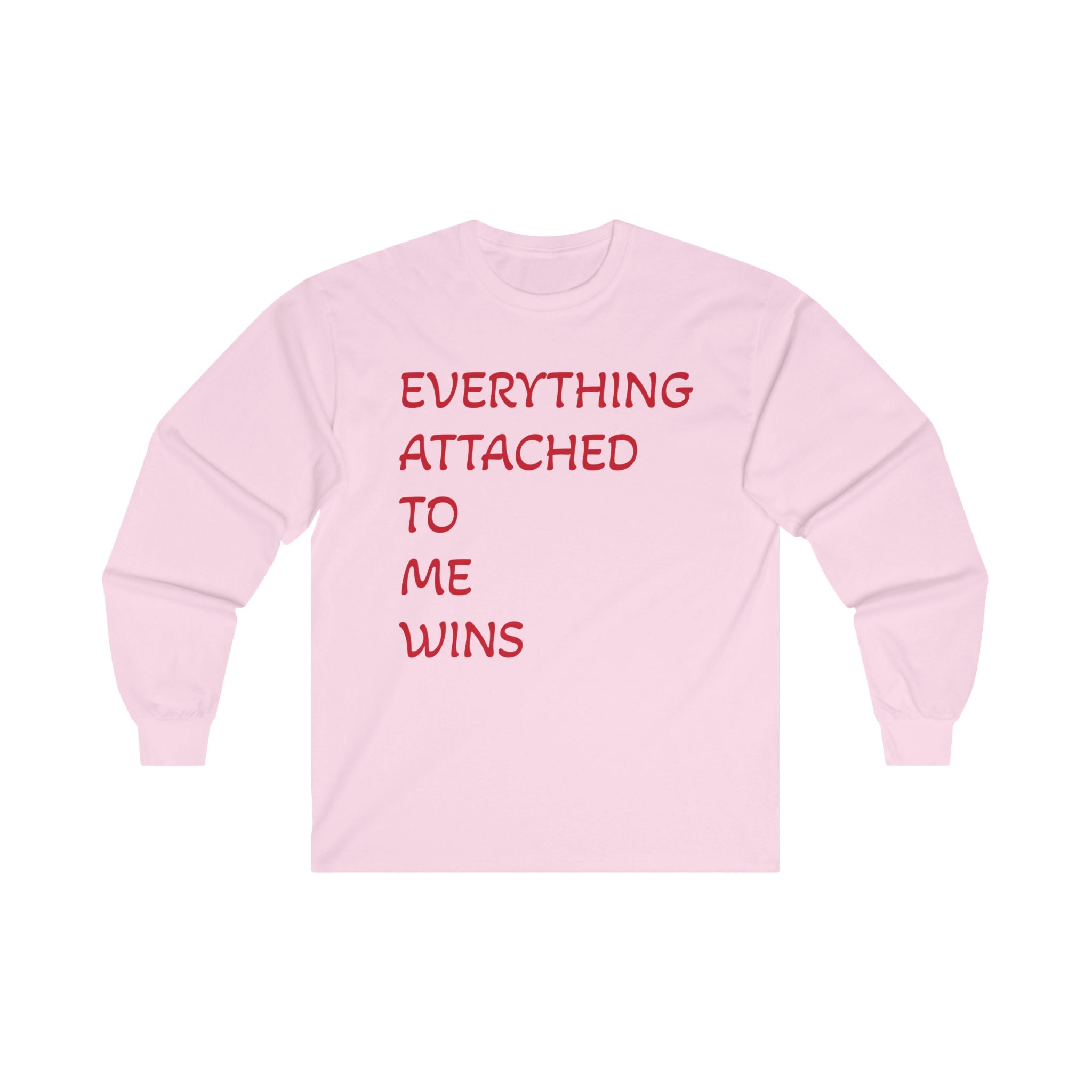 Empowering Long Sleeve Tee - Everything Attached To Me Wins