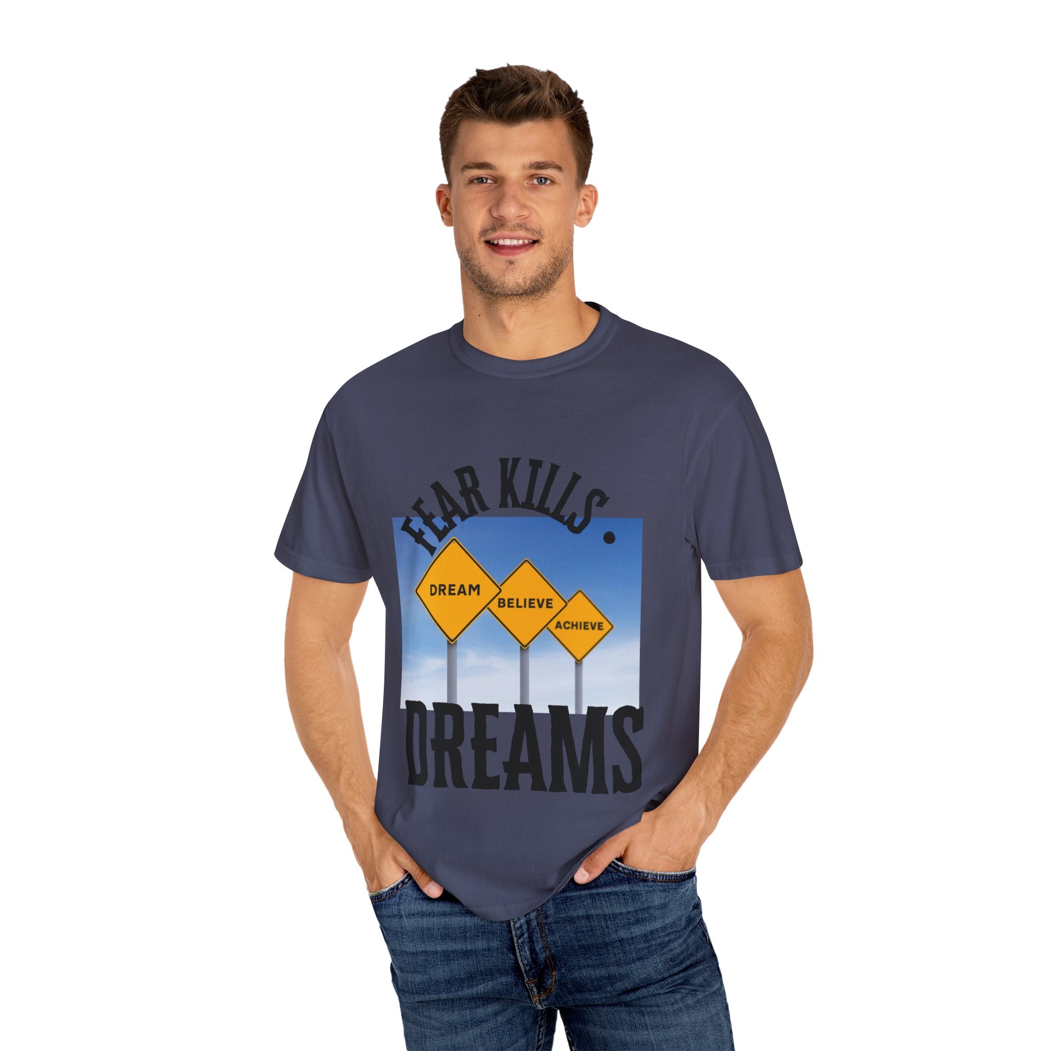 Unisex-Fear Kills Dreams T Shirt