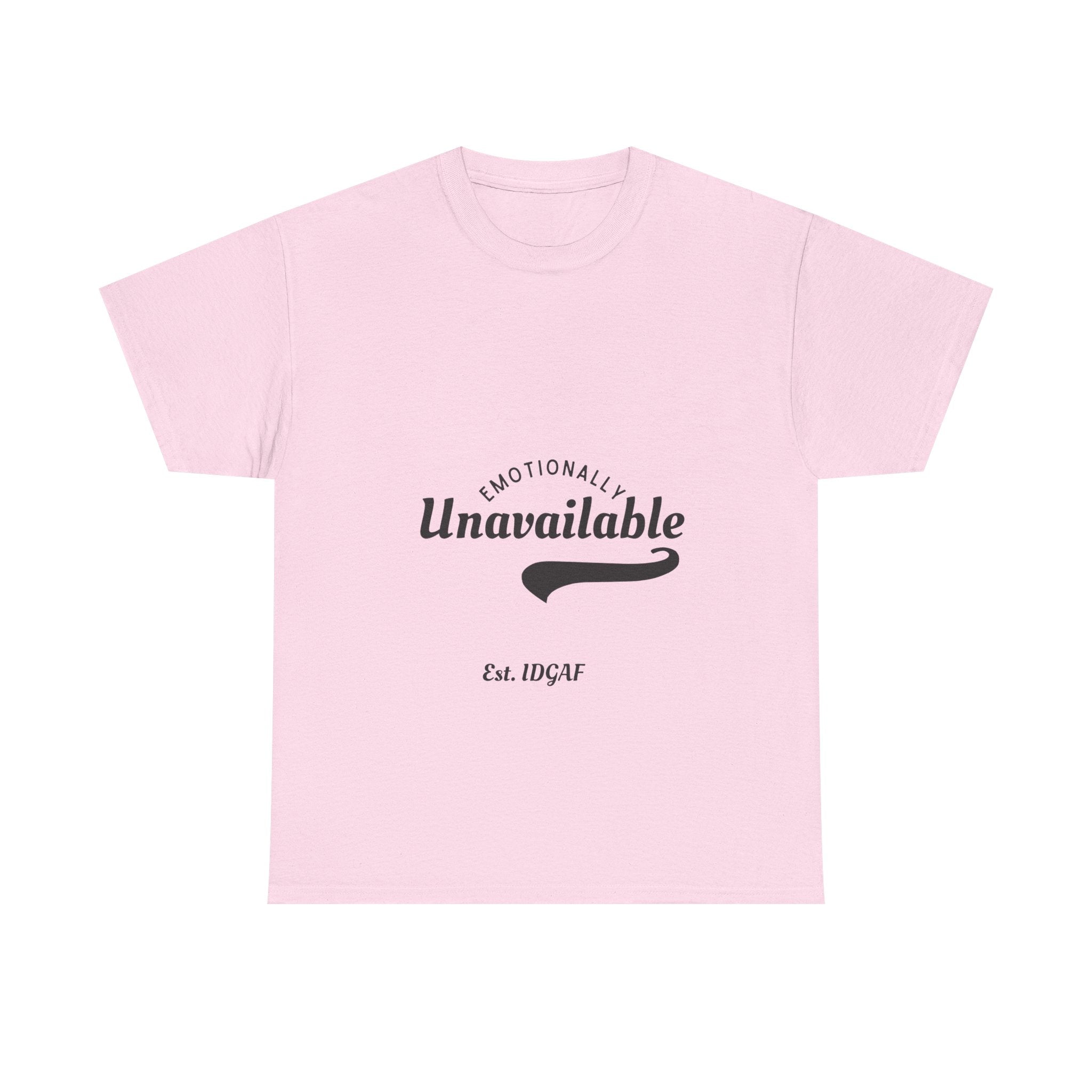 Emotionally Unavailable Unisex Heavy Cotton Tee - Casual Statement Shirt