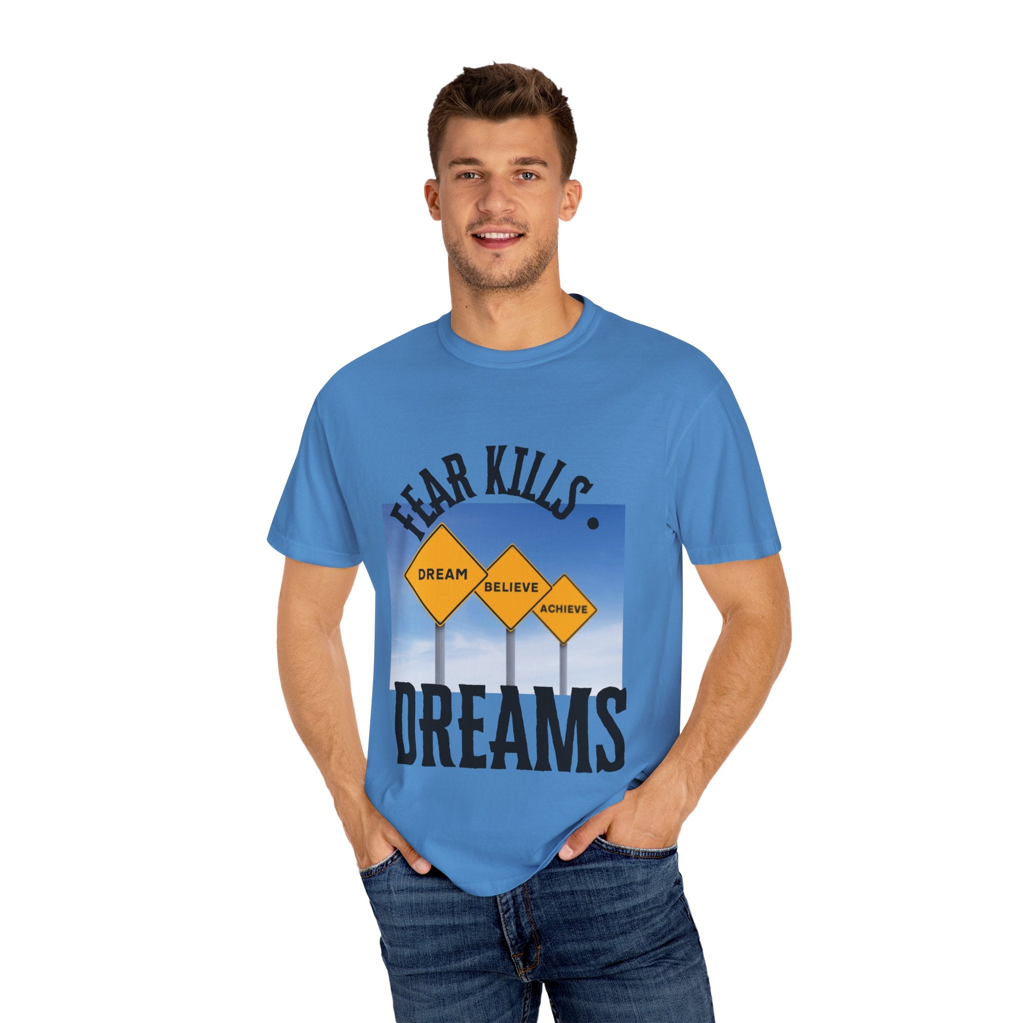 Unisex-Fear Kills Dreams T Shirt