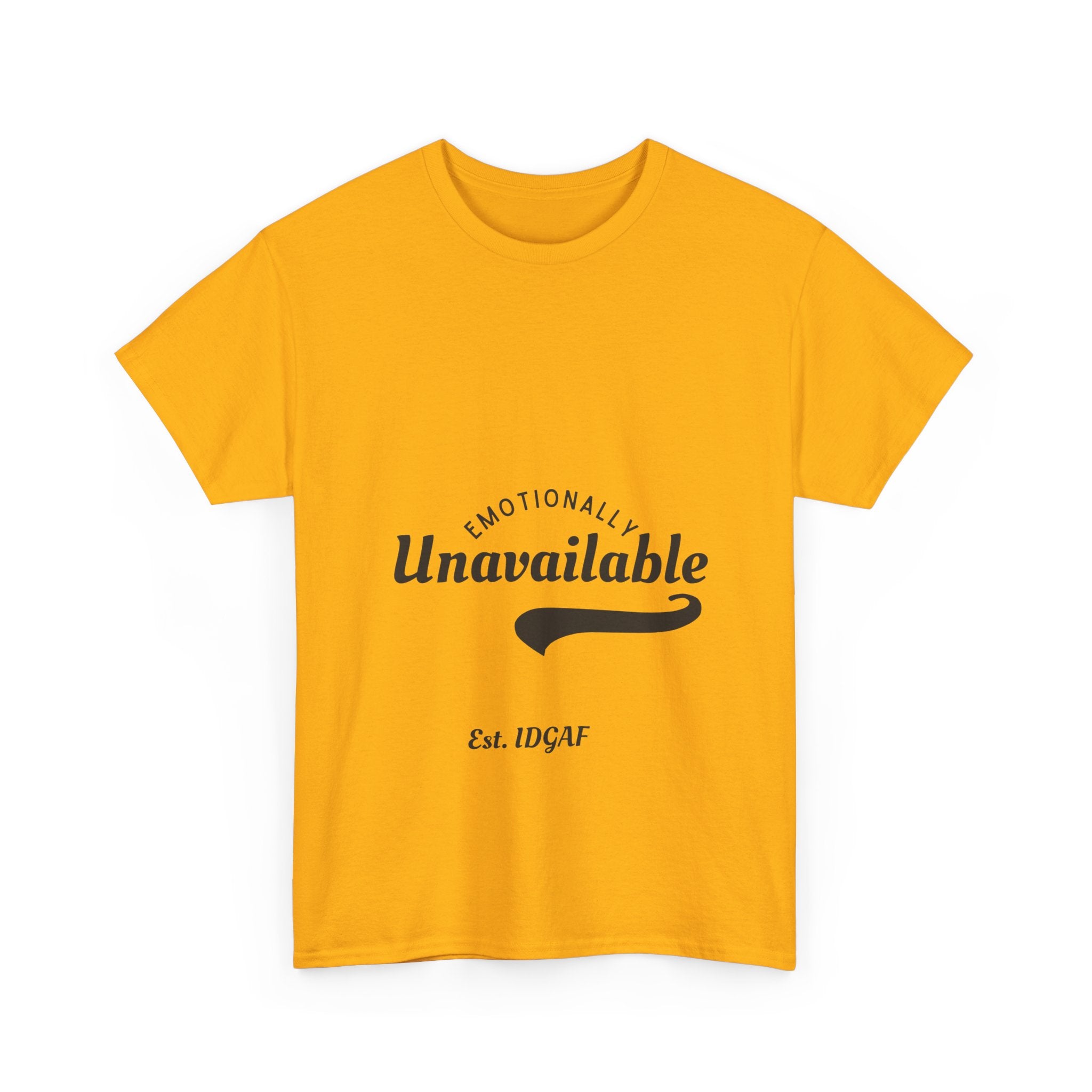 Emotionally Unavailable Unisex Heavy Cotton Tee - Casual Statement Shirt