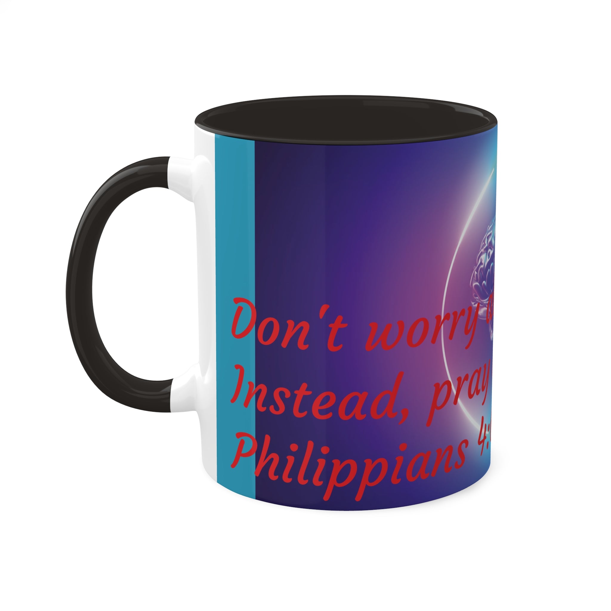 Don't worry about anything.  Instead, pray about everything Philippians 4:6-7 Mug