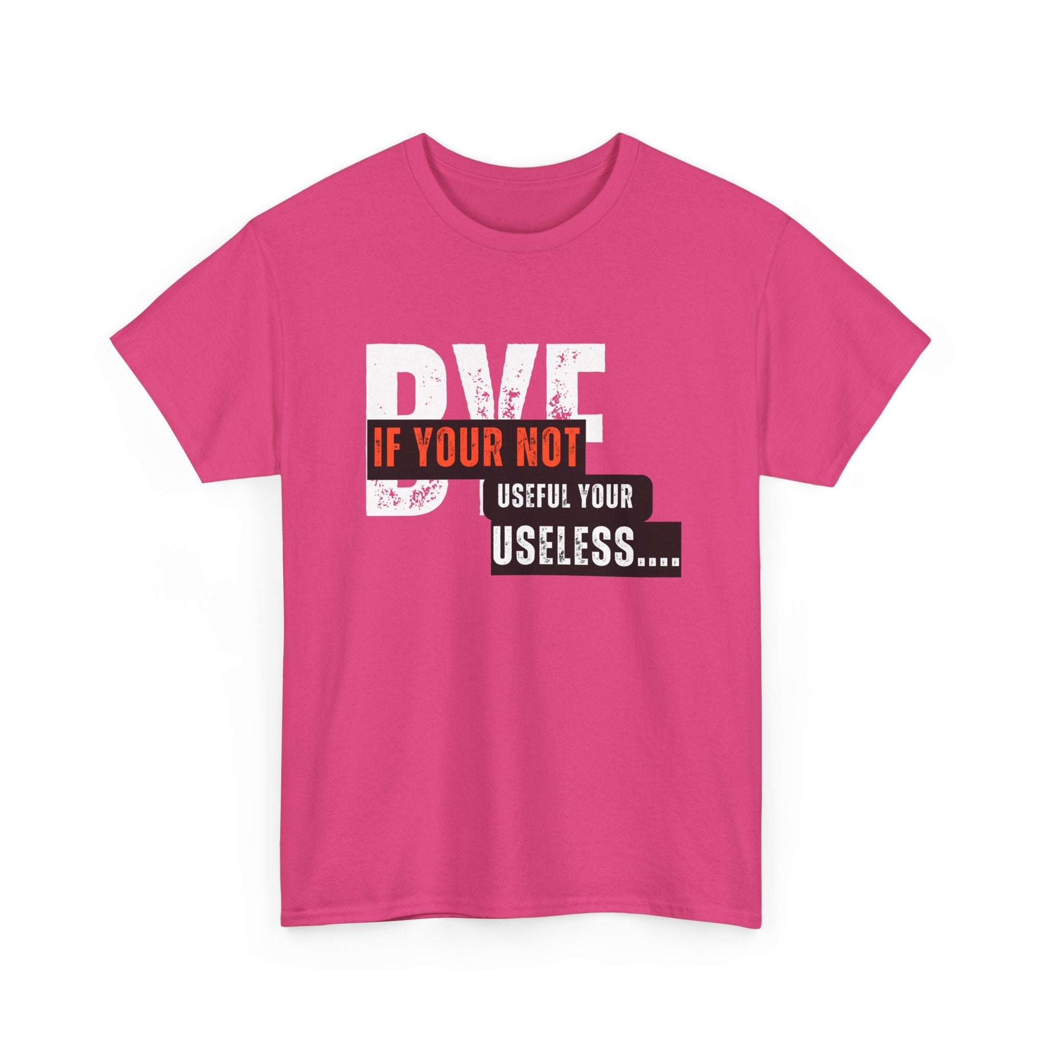 Unisex Heavy Cotton Tee - 'If You're Not Useful, You're Useless' Statement Shirt