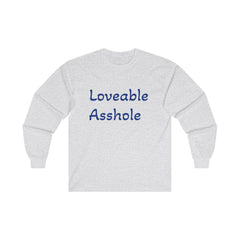 Loveable Asshole Unisex Ultra Cotton Long Sleeve Tee