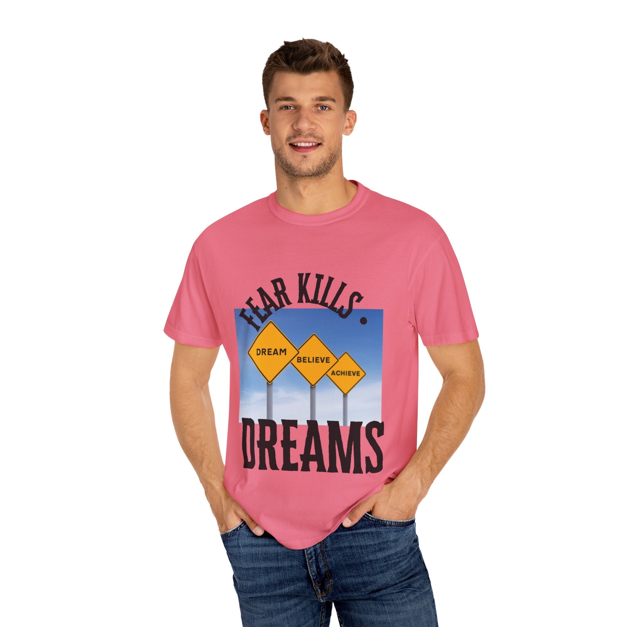 Unisex-Fear Kills Dreams T Shirt